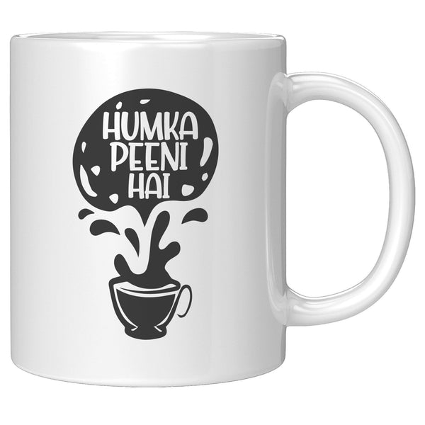 Humka Peeni Hai - Cha Da Cup