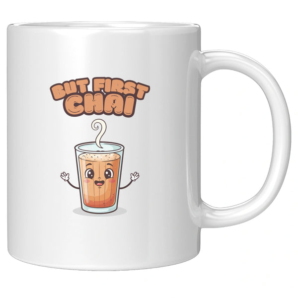 But First, Chai