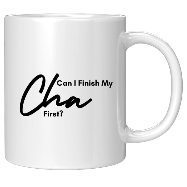 Can I Finish My Cha First?