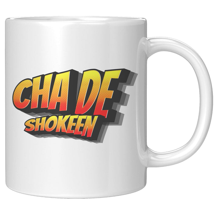Cha De Shokeen - Cha Da Cup