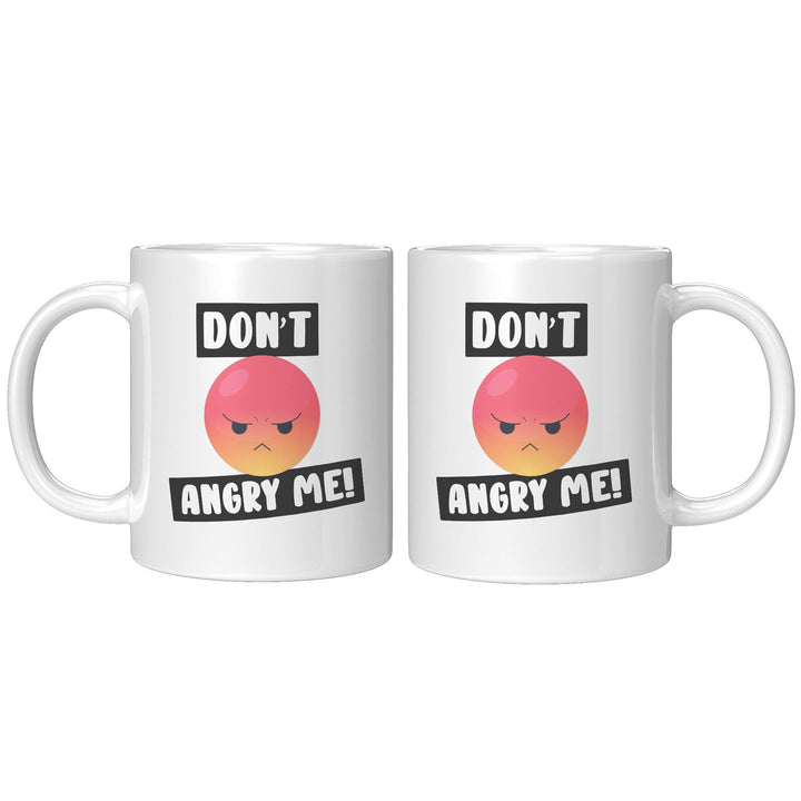 Don't Angry Me - Cha Da Cup