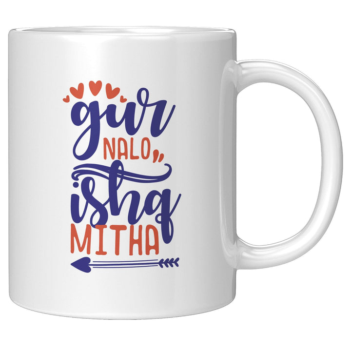 Gur Nalo Ishq Mitha - Cha Da Cup