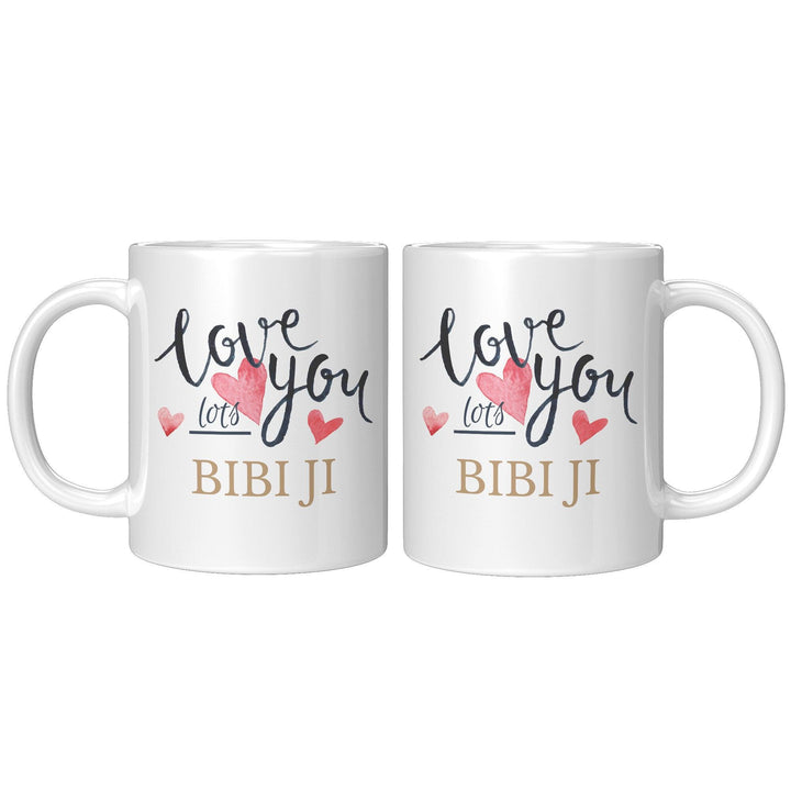 Love You Lots Bibi Ji - Cha Da Cup