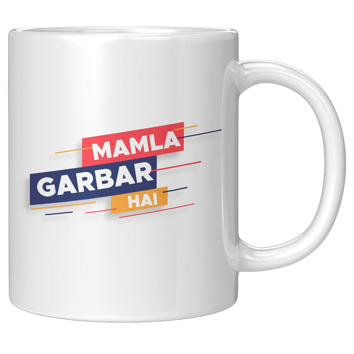 Mamla Garbar Hai - Cha Da Cup