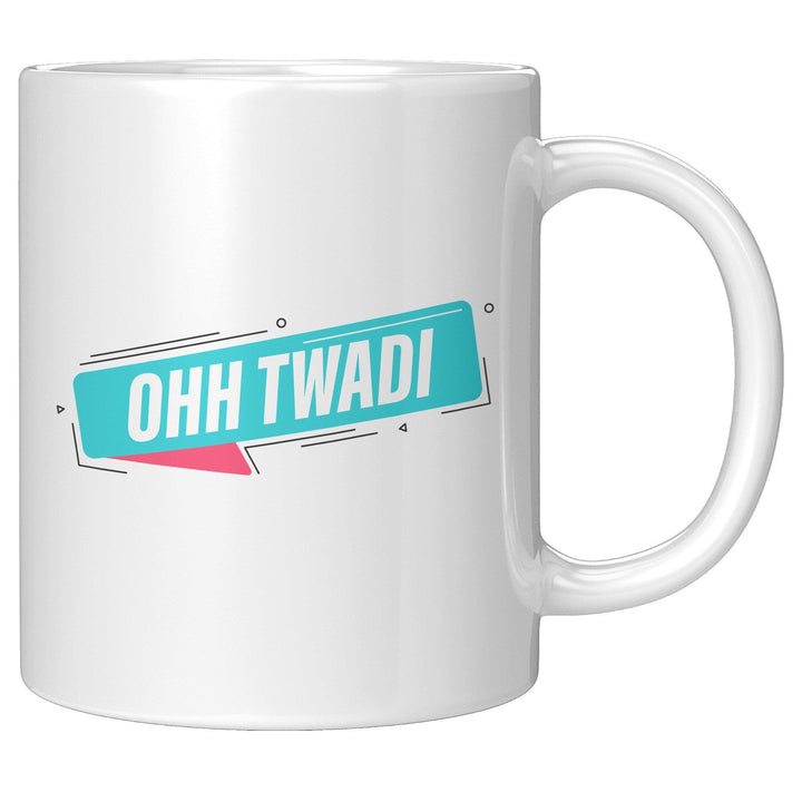 Ohh Twadi - Cha Da Cup