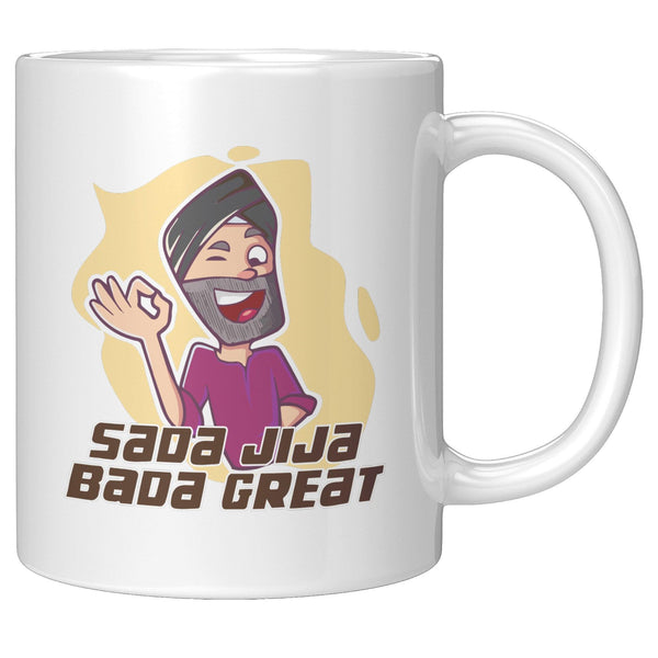 Sada Jija Bada Great - Cha Da Cup