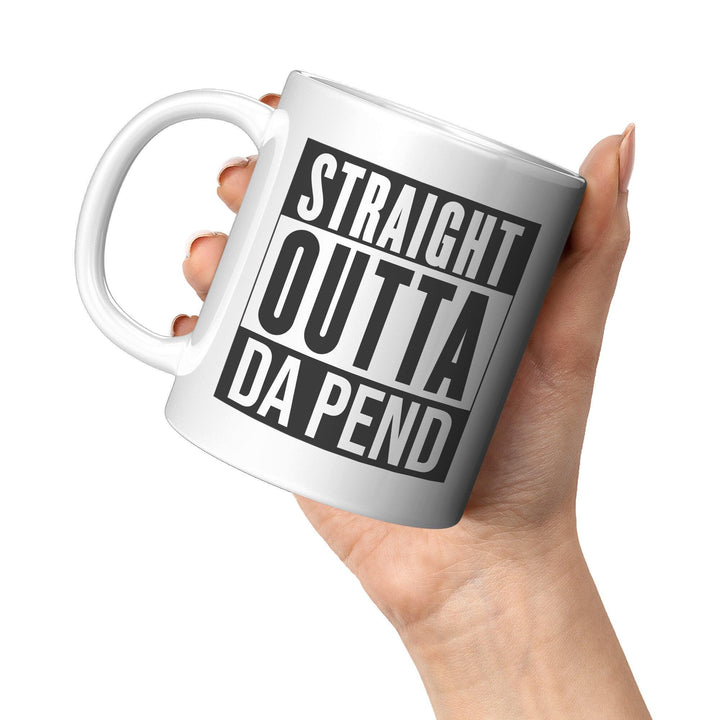 Straight Outta Da Pend - Cha Da Cup