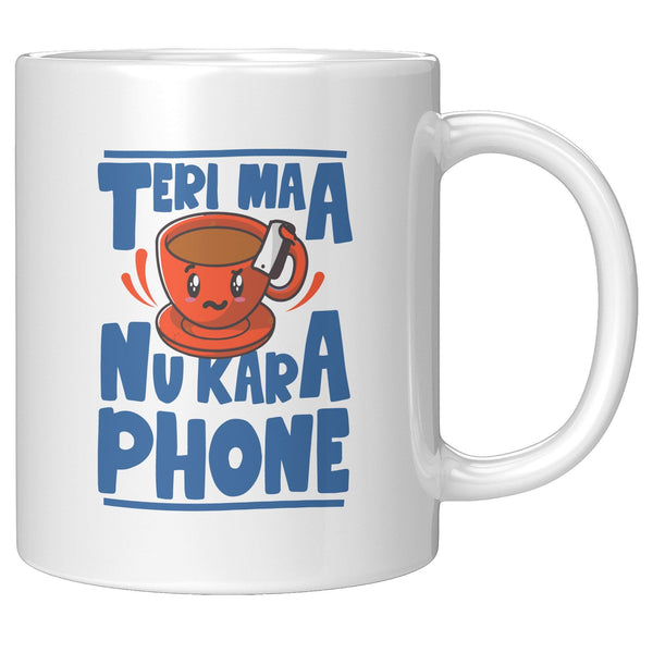 Teri Maa Nu Kara Phone - Cha Da Cup