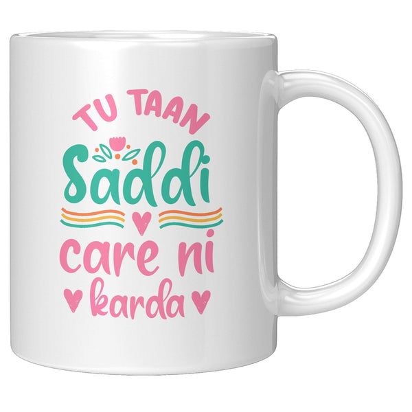 Tu Taan Saddi Care Ni Karda - Cha Da Cup
