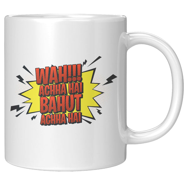 Wah Achha Hai, Bahut Achha Hai - Cha Da Cup