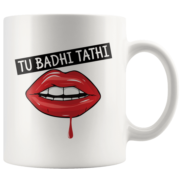 Tu Badhi Tathi
